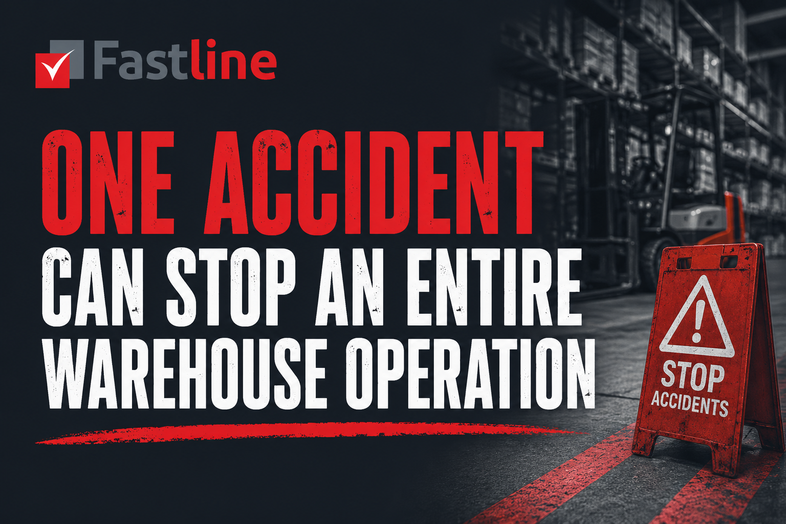 One Accident Can Stop an Operation